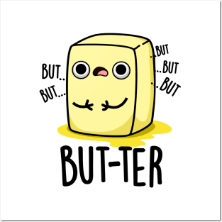 But-ter Funny Butter Pun Posters and Art